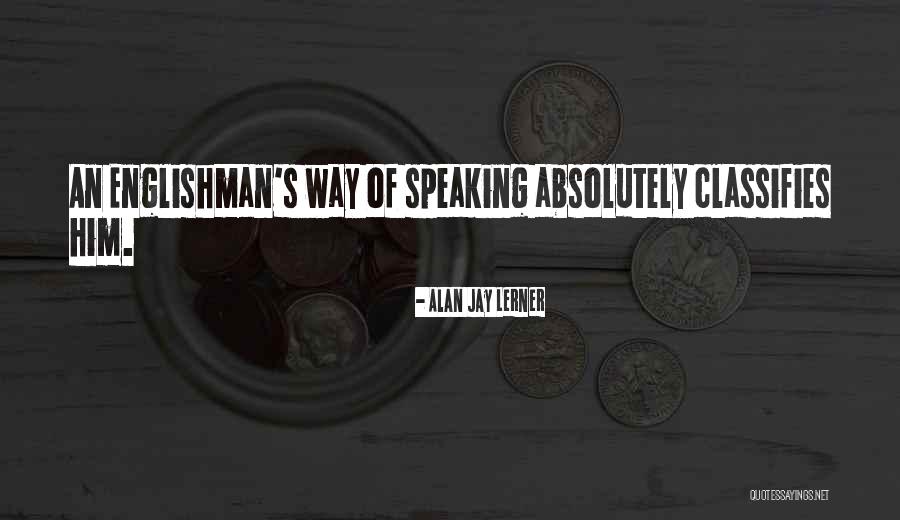 Bielenberg Park Quotes By Alan Jay Lerner Bielenberg Park Quotes By Alan Jay Lerner