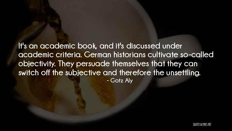 Bieler Rose Quotes By Gotz Aly Bieler Rose Quotes By Gotz Aly