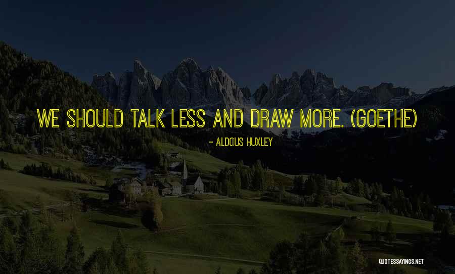 Bielers Broth Quotes By Aldous Huxley