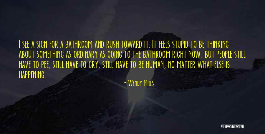 Bielinsky Quotes By Wendy Mills Bielinsky Quotes By Wendy Mills