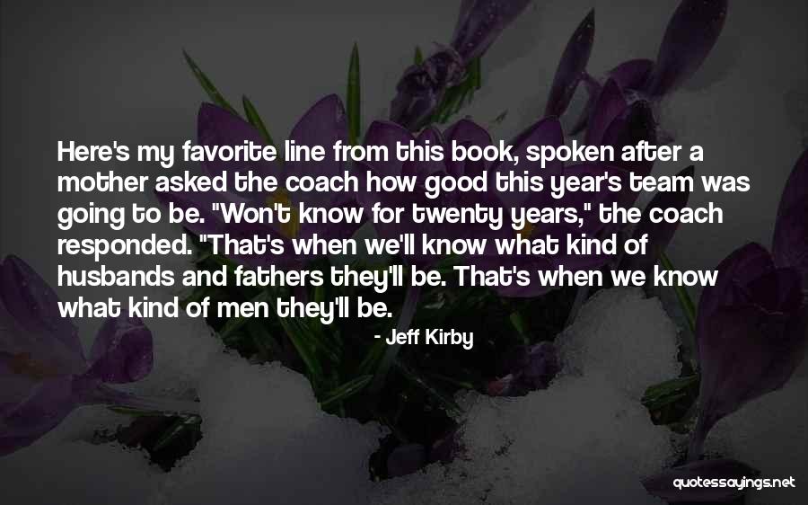 Bielsa Murderball Quotes By Jeff Kirby Bielsa Murderball Quotes By Jeff Kirby