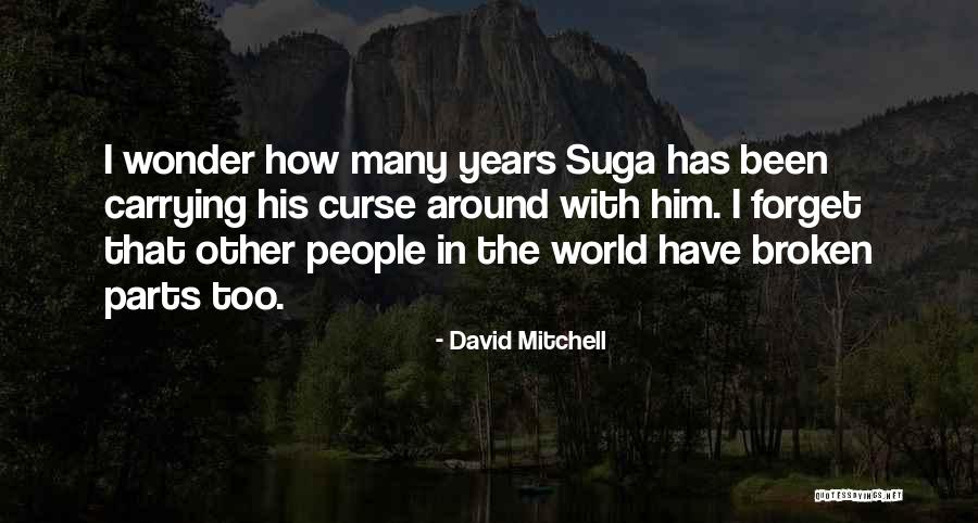 Bien Faire Quotes By David Mitchell Bien Faire Quotes By David Mitchell