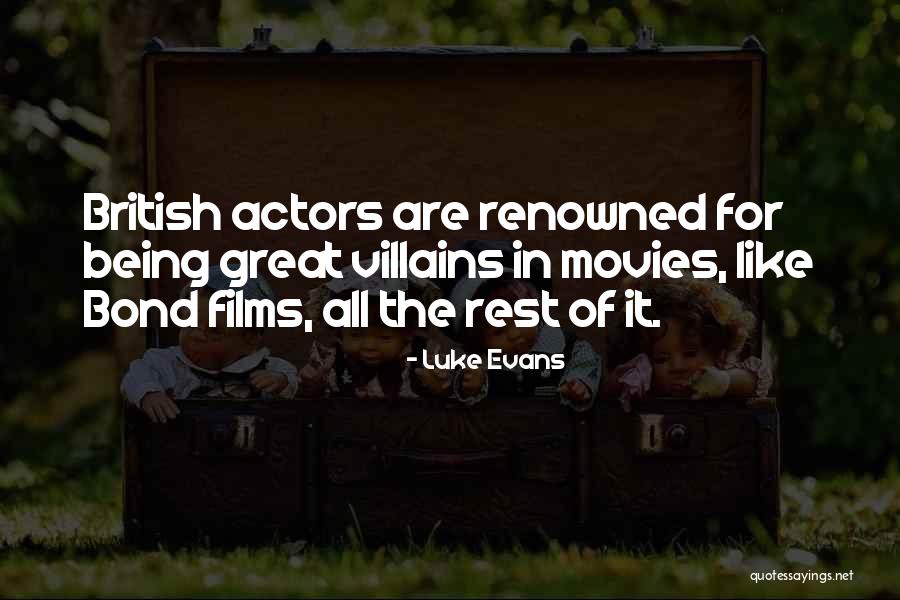 Bienalsur Quotes By Luke Evans Bienalsur Quotes By Luke Evans
