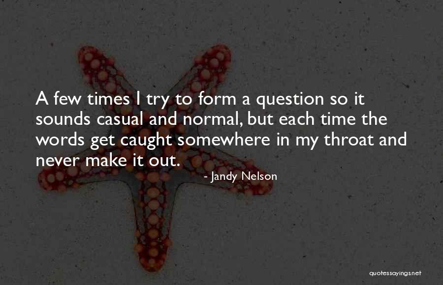 Bienaventurada Mujer Quotes By Jandy Nelson Bienaventurada Mujer Quotes By Jandy Nelson