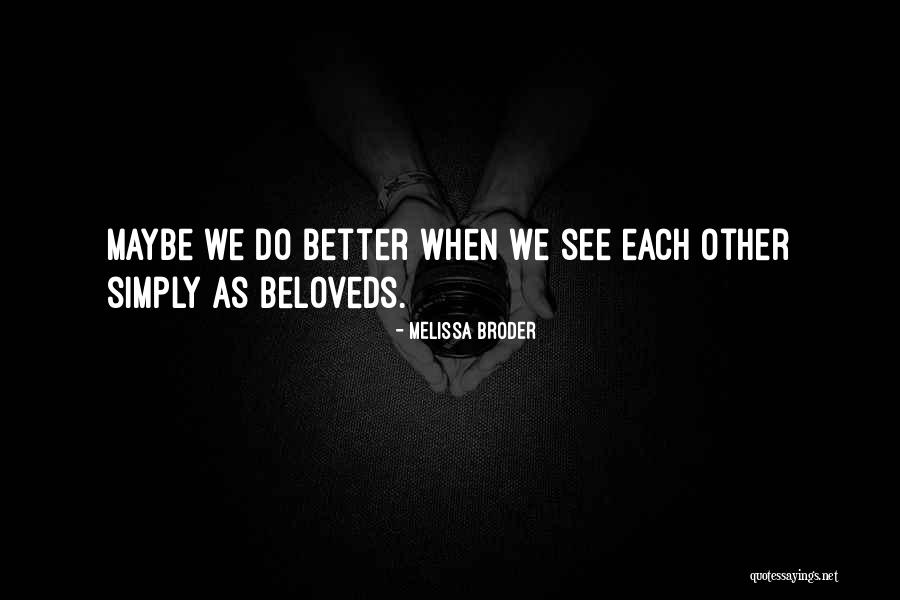 Bienes Y Quotes By Melissa Broder Bienes Y Quotes By Melissa Broder