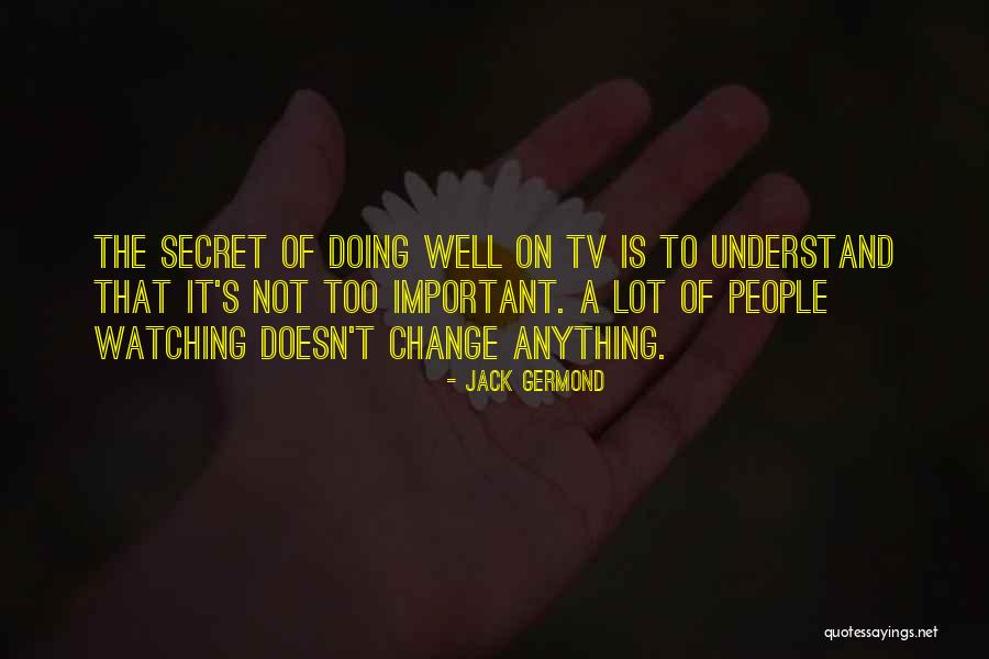 Bienveillance Citations Quotes By Jack Germond Bienveillance Citations Quotes By Jack Germond
