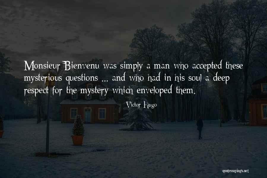 Bienvenu Quotes By Victor Hugo Bienvenu Quotes By Victor Hugo