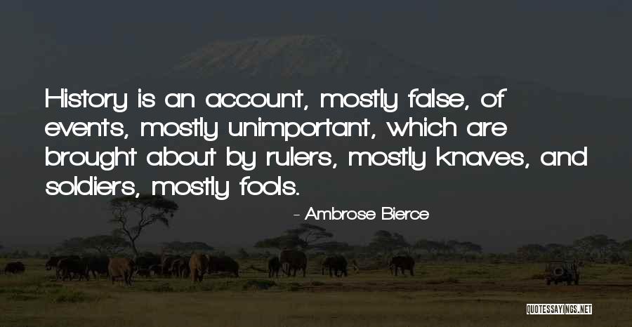 Bierce Ambrose Quotes By Ambrose Bierce