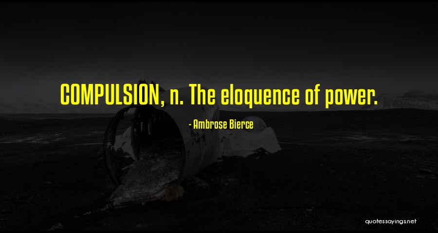 Bierce Ambrose Quotes By Ambrose Bierce