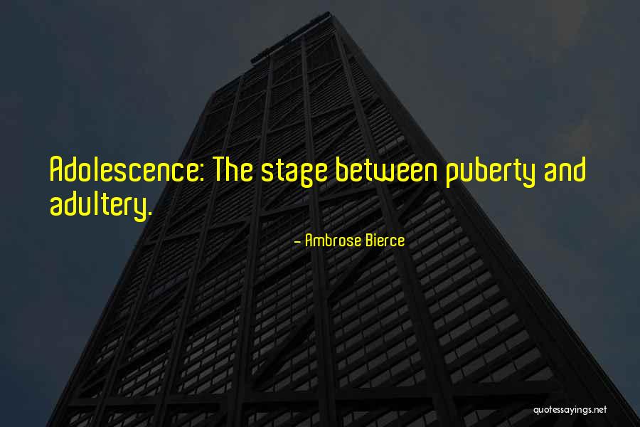 Bierce Ambrose Quotes By Ambrose Bierce