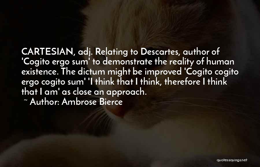 Bierce Ambrose Quotes By Ambrose Bierce