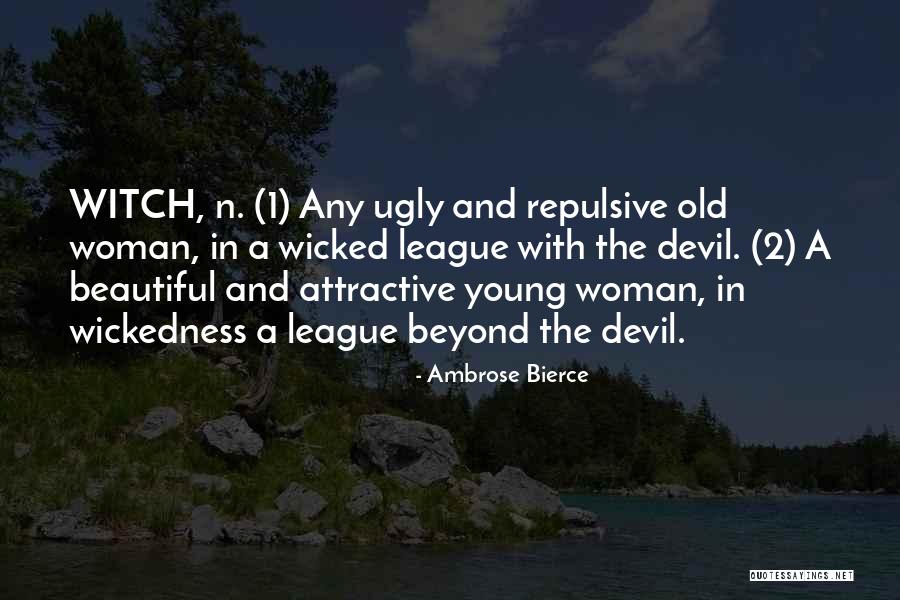 Bierce Ambrose Quotes By Ambrose Bierce