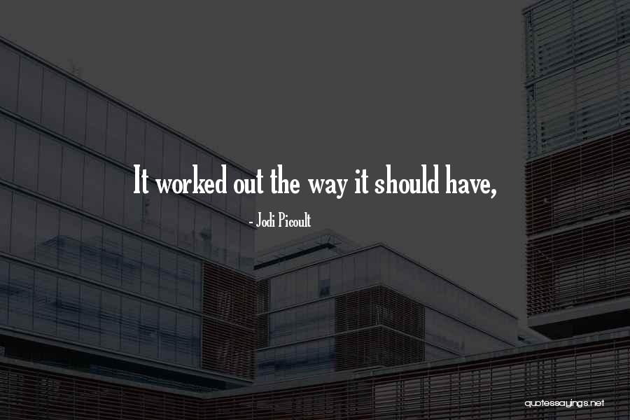 Bierlein Saginaw Quotes By Jodi Picoult Bierlein Saginaw Quotes By Jodi Picoult