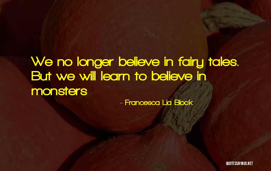 Biermann Meats Quotes By Francesca Lia Block Biermann Meats Quotes By Francesca Lia Block