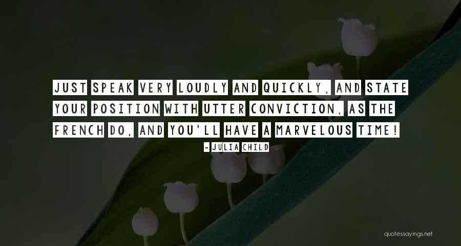 Biermann Meats Quotes By Julia Child Biermann Meats Quotes By Julia Child