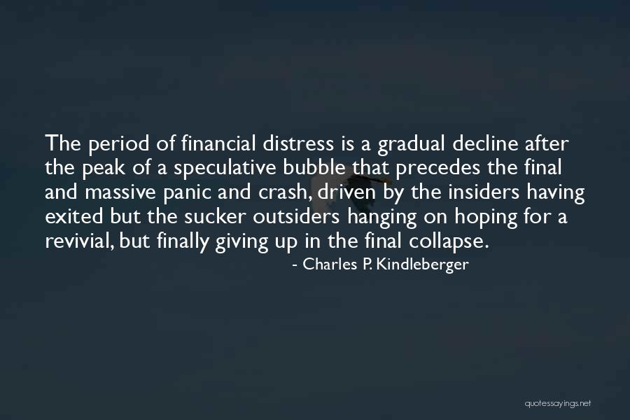 Biernacki And Associates Quotes By Charles P. Kindleberger Biernacki And Associates Quotes By Charles P. Kindleberger
