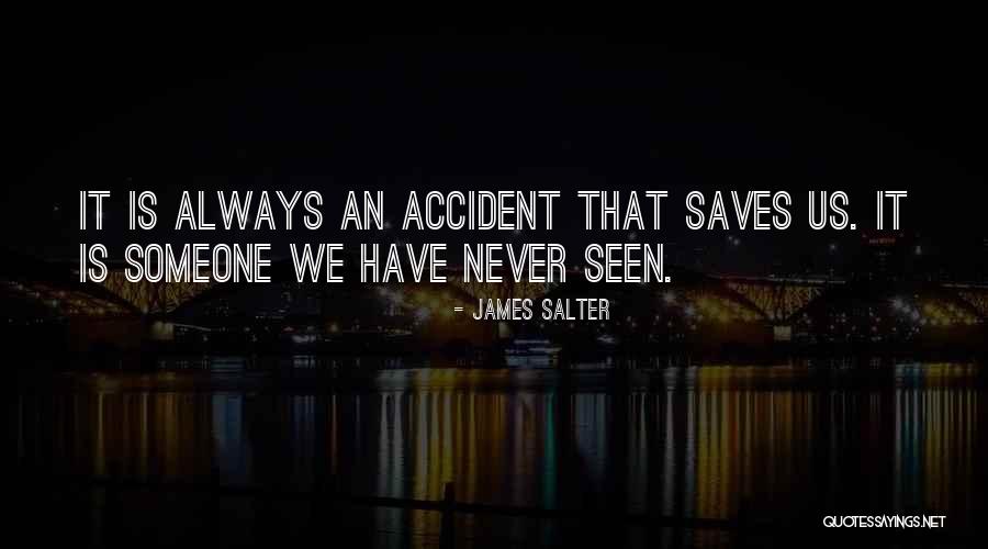 Biernat Law Quotes By James Salter