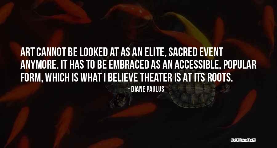 Biersack Lyrics Quotes By Diane Paulus Biersack Lyrics Quotes By Diane Paulus
