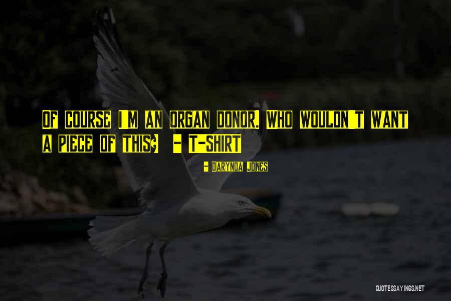 Biesecker Nature Quotes By Darynda Jones Biesecker Nature Quotes By Darynda Jones