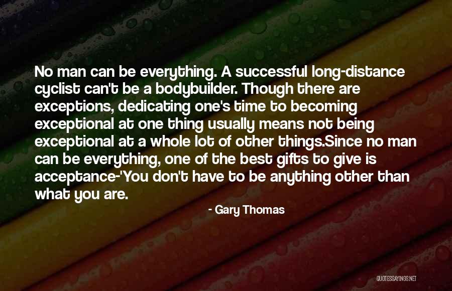 Biesemeyer Quotes By Gary Thomas Biesemeyer Quotes By Gary Thomas