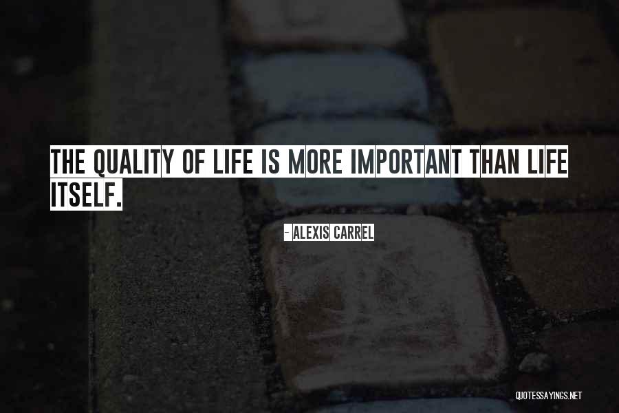 Biesinger Rick Quotes By Alexis Carrel