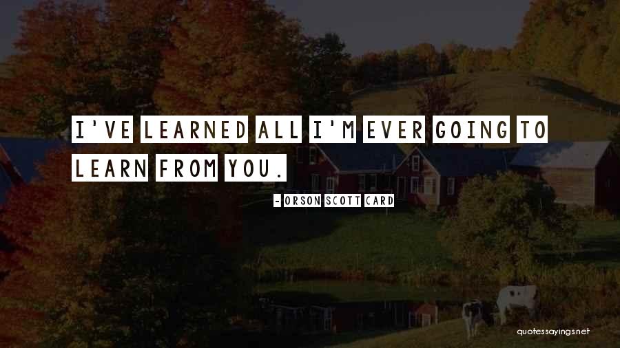 Biffin Bridge Quotes By Orson Scott Card