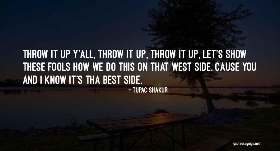 Bifolkal Productions Quotes By Tupac Shakur Bifolkal Productions Quotes By Tupac Shakur