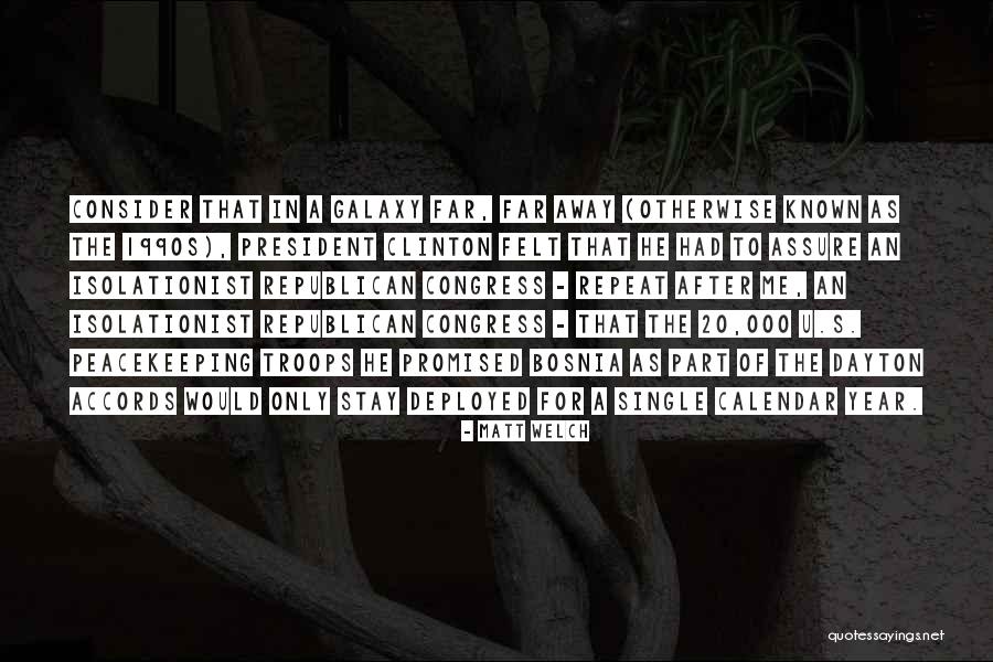 Bifrost Arts Quotes By Matt Welch Bifrost Arts Quotes By Matt Welch