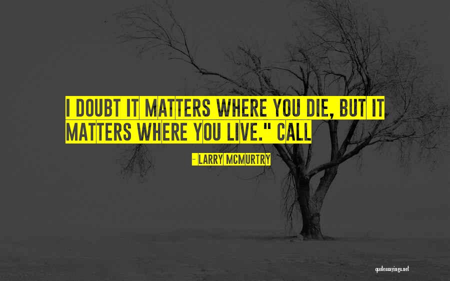 Bifteck Kawamura Quotes By Larry McMurtry Bifteck Kawamura Quotes By Larry McMurtry