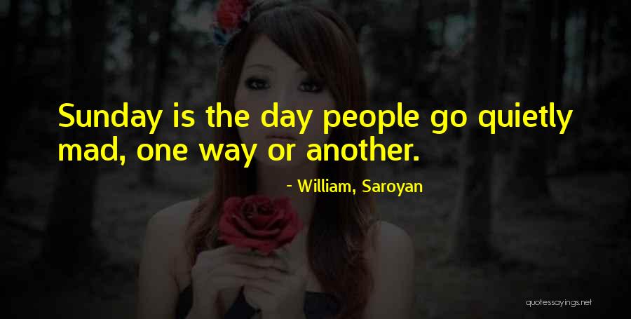 Big 12 Basketball Quotes By William, Saroyan Big 12 Basketball Quotes By William, Saroyan