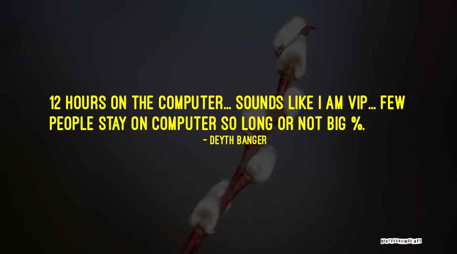 Big 12 Quotes By Deyth Banger Big 12 Quotes By Deyth Banger