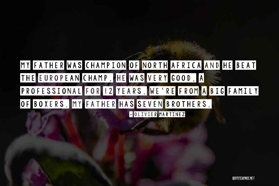 Big 12 Quotes By Olivier Martinez Big 12 Quotes By Olivier Martinez