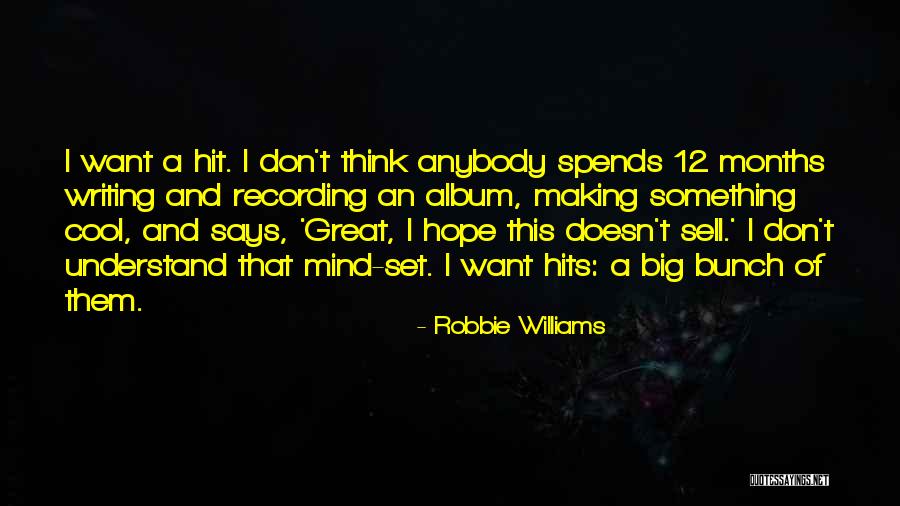 Big 12 Quotes By Robbie Williams Big 12 Quotes By Robbie Williams