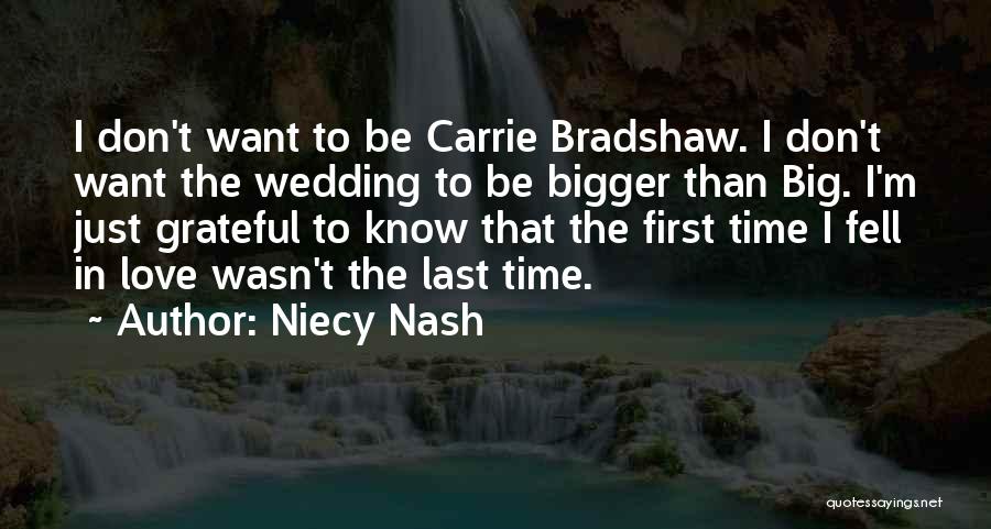 Big And Carrie Love Quotes By Niecy Nash