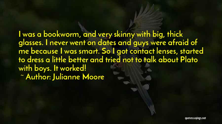 Big And Little Quotes By Julianne Moore