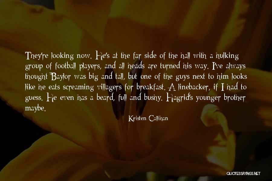Big And Tall Quotes By Kristen Callihan Big And Tall Quotes By Kristen Callihan