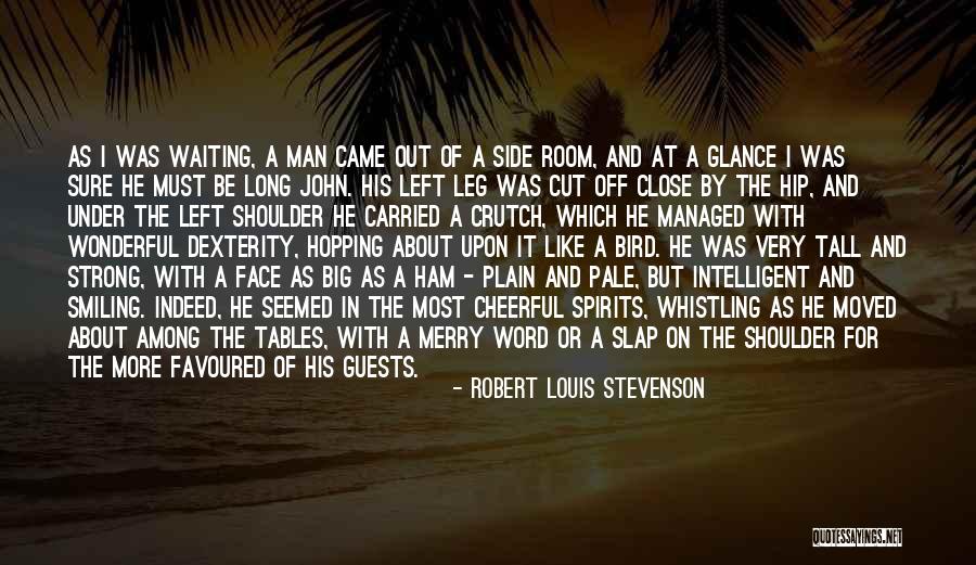 Big And Tall Quotes By Robert Louis Stevenson Big And Tall Quotes By Robert Louis Stevenson