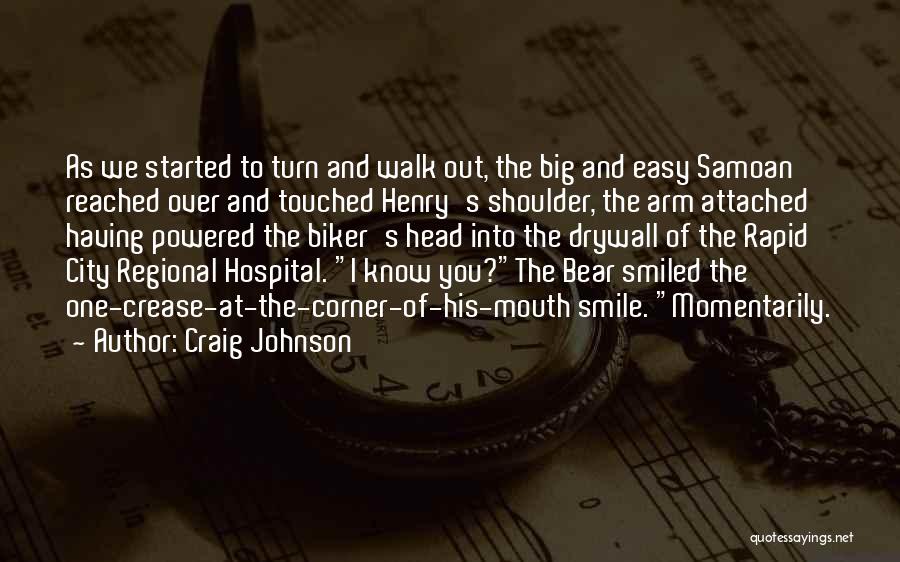 Big Arm Quotes By Craig Johnson