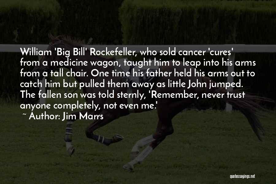 Big Arms Quotes By Jim Marrs