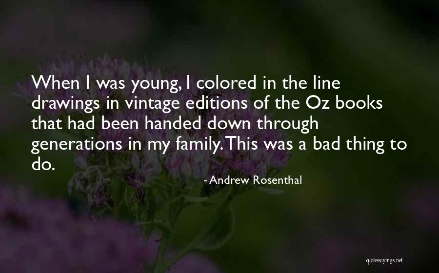 Big Arses Quotes By Andrew Rosenthal