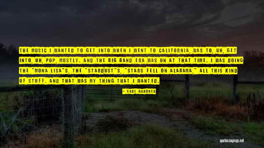 Big Band Quotes By Carl Gardner Big Band Quotes By Carl Gardner