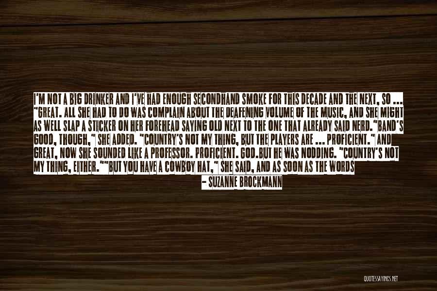 Big Band Quotes By Suzanne Brockmann Big Band Quotes By Suzanne Brockmann