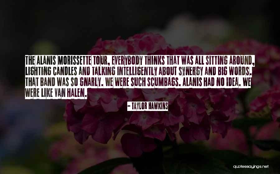 Big Band Quotes By Taylor Hawkins Big Band Quotes By Taylor Hawkins