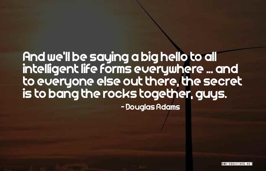 Big Bang G-dragon Quotes By Douglas Adams Big Bang G-dragon Quotes By Douglas Adams