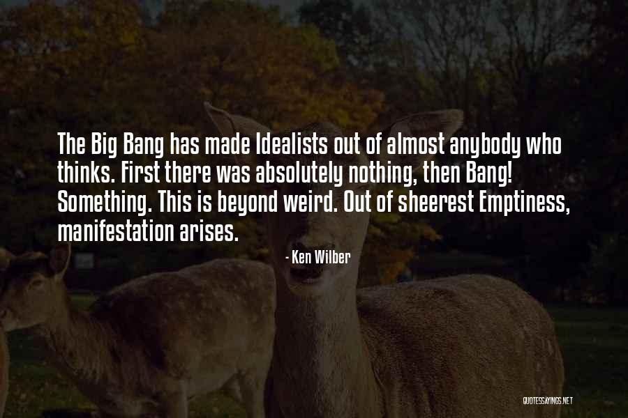 Big Bang Quotes By Ken Wilber Big Bang Quotes By Ken Wilber