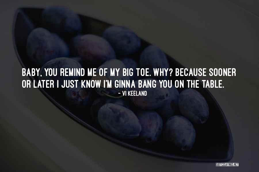 Big Bang Quotes By Vi Keeland Big Bang Quotes By Vi Keeland