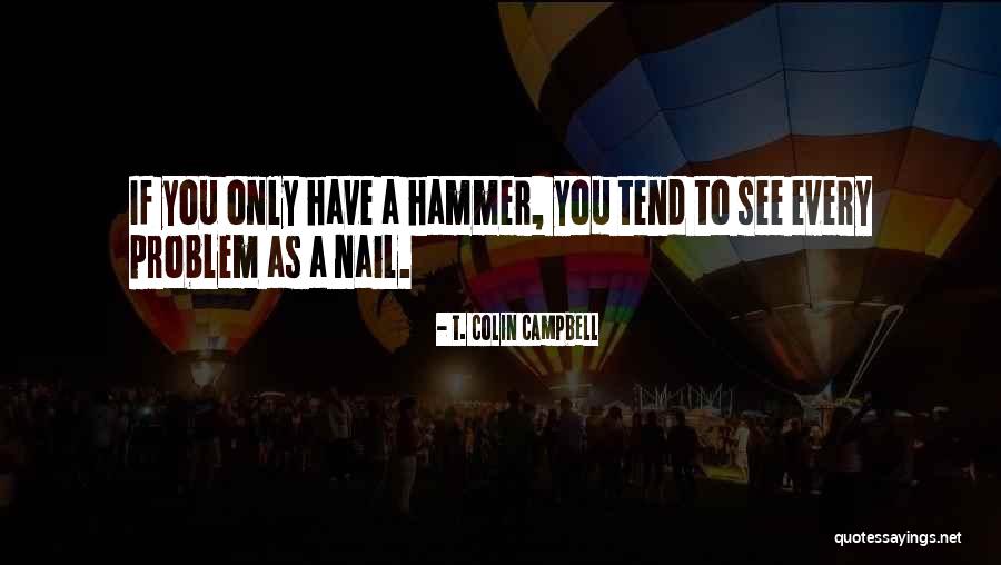 Big Bang Theory Codpiece Topology Quotes By T. Colin Campbell Big Bang Theory Codpiece Topology Quotes By T. Colin Campbell