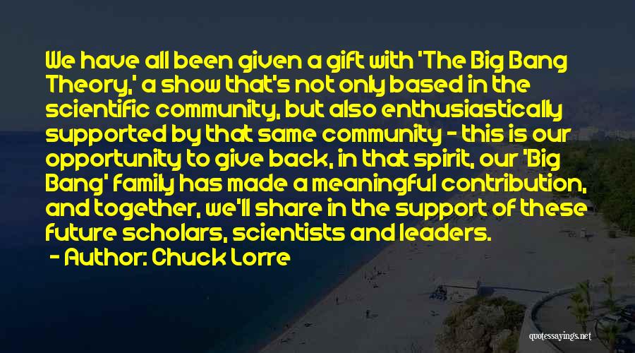 Big Bang Theory Quotes By Chuck Lorre