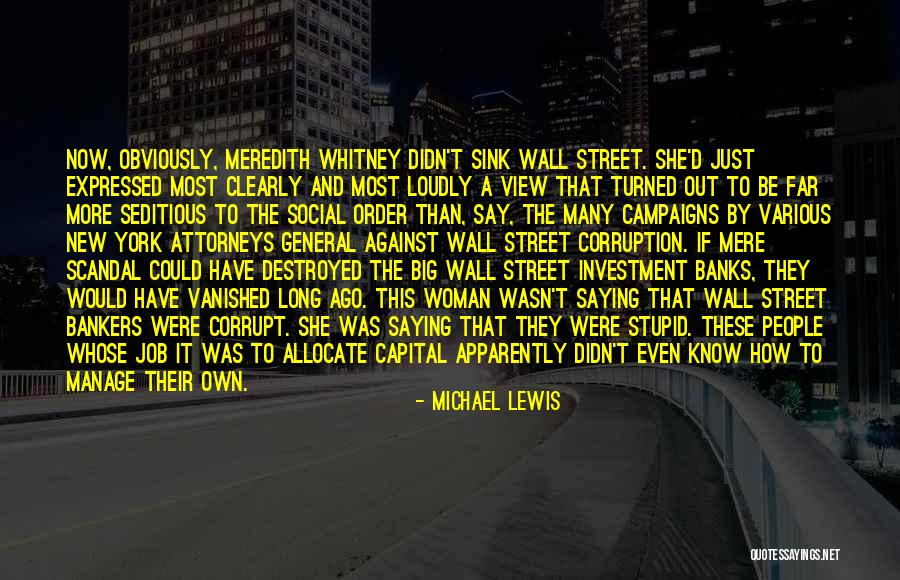 Big Banks Quotes By Michael Lewis Big Banks Quotes By Michael Lewis