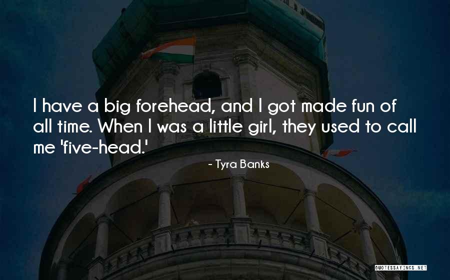 Big Banks Quotes By Tyra Banks Big Banks Quotes By Tyra Banks